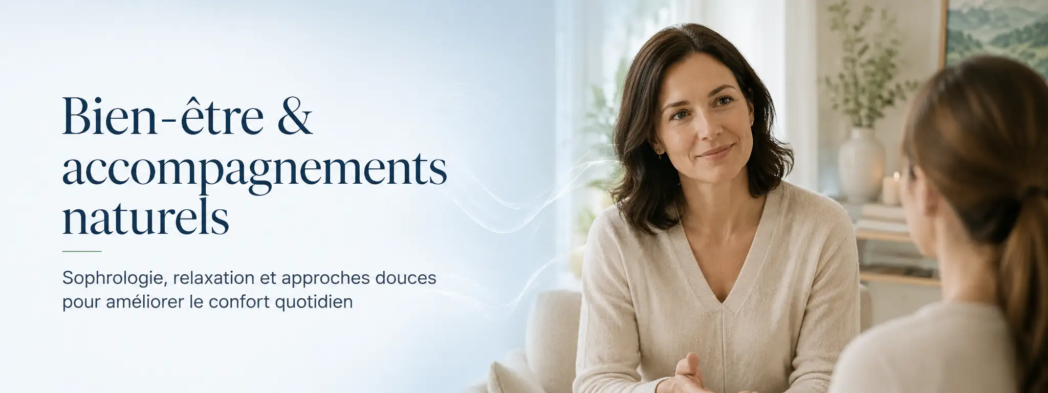Bien-être & accompagnements naturels | Approches douces et équilibre quotidien